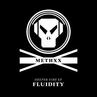 Deeper Vibe - EP by Fluidity