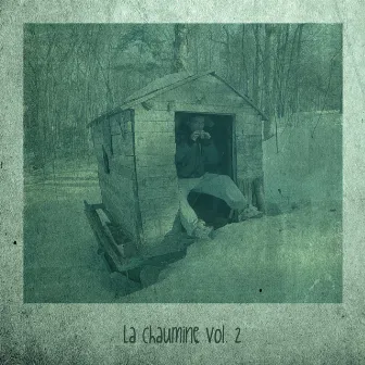 La Chaumine, Vol. 2 by Uglypitch