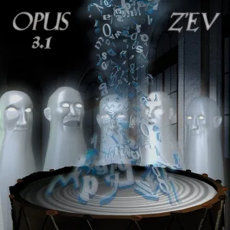 Opus 3.1 by Z'ev