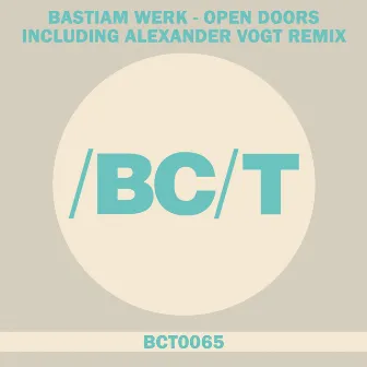 Open Doors by Bastiam Werk