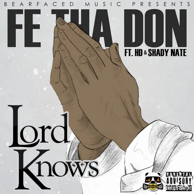 Lord Knows (feat. Hd & Shady Nate)