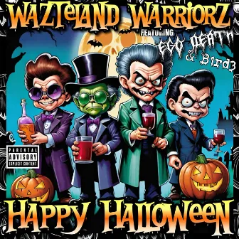 Happy Halloween by Wazteland Warriorz