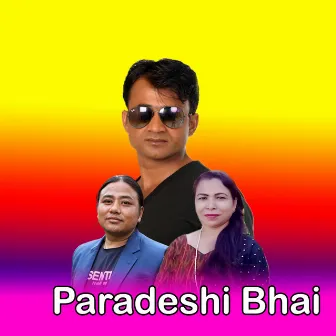 Paradeshi Bhai by Sharan Humagain