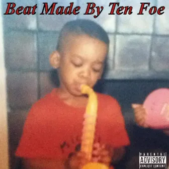 Beat Made By Ten Foe by Ten Foe