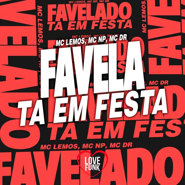 Favela Ta em Festa