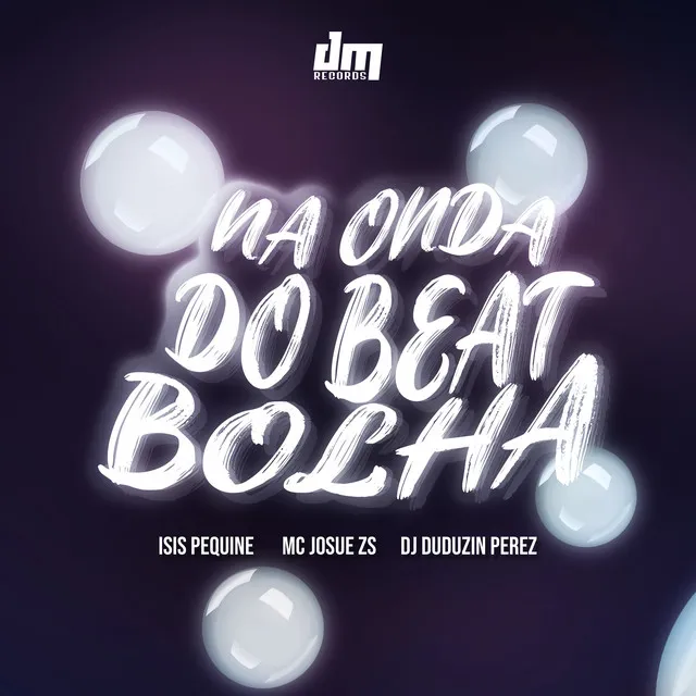 Na Onda do Beat Bolha