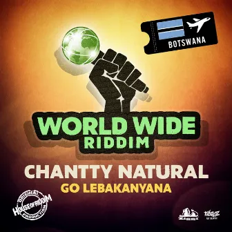 Go Lebakanyana by Chantty Natural