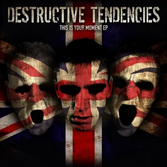 This Is Your Moment by Destructive Tendencies