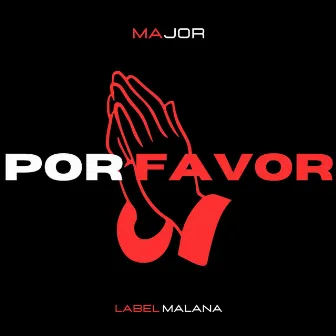 Por Favor by Major 974