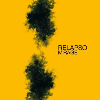 Mirage by Relapso