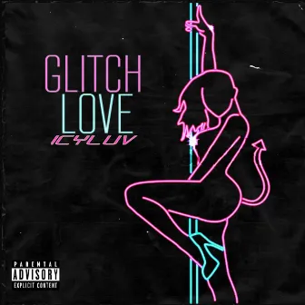 Glitchlove by IcyLuv