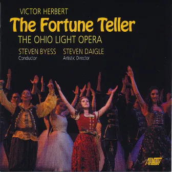 Victor Herbert: The Fortune Teller by Ohio Light Opera Orchestra