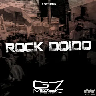 Rock Doido by DJ PABLYNH DA 017