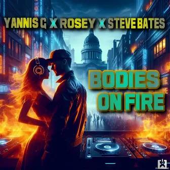 Bodies on Fire by Rosey