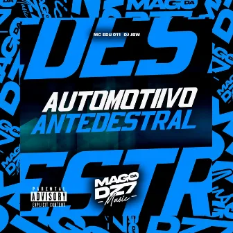 Automotivo Antedestral by DJ JBW