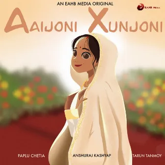 Aaijoni Xunjoni by Tarun Tanmoy