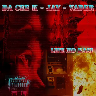 Life Mo Kasi by Da Cee K