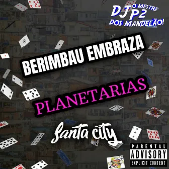 BERIMBAU EMBRAZA PLANETÁRIAS by DJ P2 DA ZS