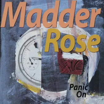 Panic On by Madder Rose