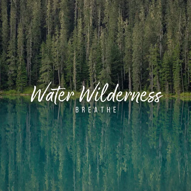 Water Wilderness