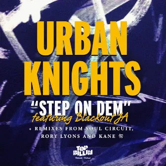 Step On Dem by Urban Knights