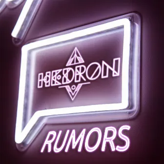 Rumors by Hedron