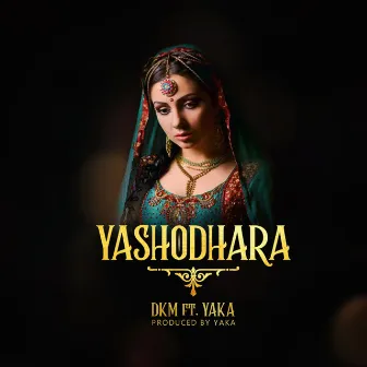 Yashodhara by DKM