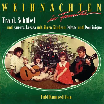 Weihnachten in Familie (Jubiläums-Edition) by Frank Schöbel