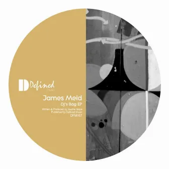 Djs Bag EP by James Meid