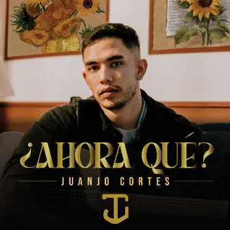 Ahora Que by juanjo cortes