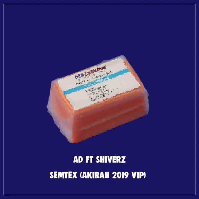 SEMTEX (AKIRAH VIP)