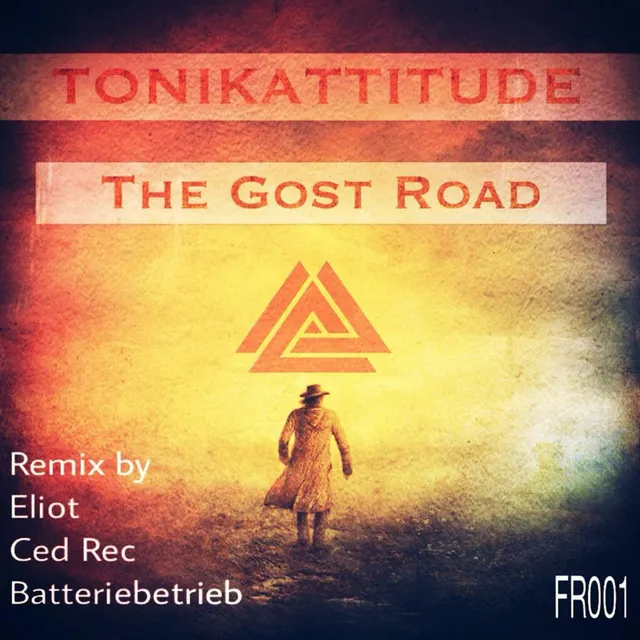 The Gost Road - Eliot Remix