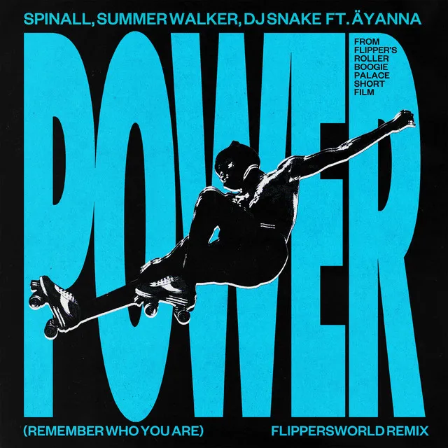 Power (Remember Who You Are) - Flippersworld Remix