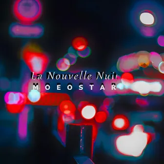 La Nouvelle Nuit by MoEoStAr