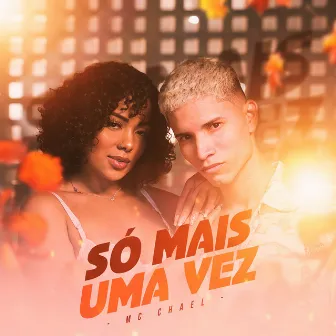 Só Mais uma Vez by Mc Chael