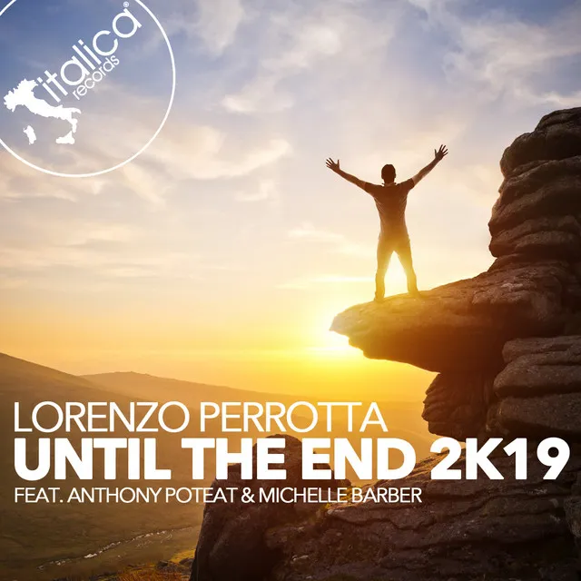 Until the End 2K19 - Extended Mix