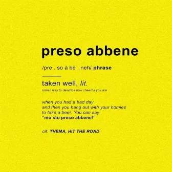 Preso abbene by Thema