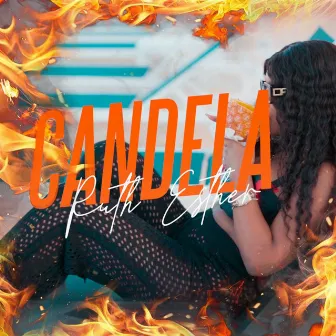 Candela by Ruth Esther