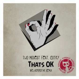 That's Ok by Two Modest