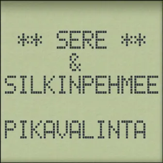 Pikavalinta by Sere