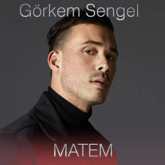 Matem by Görkem Sengel