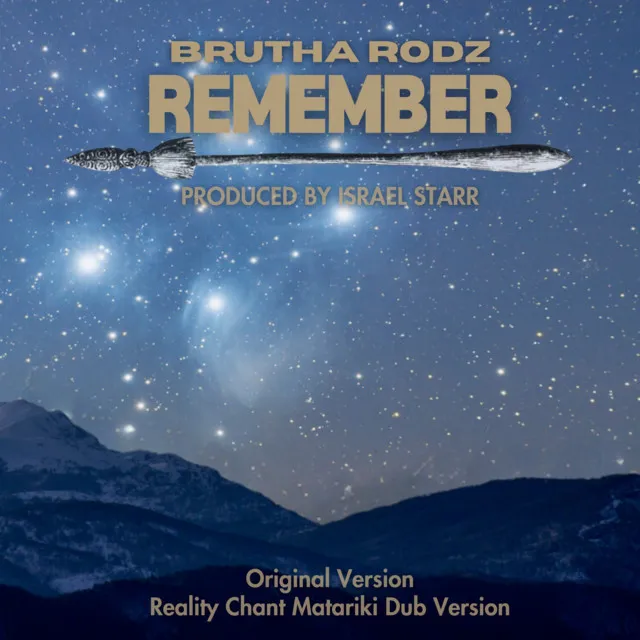 Remember - Reality Chant Matariki Dub