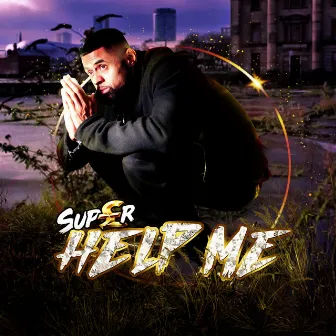 Help Me by SUP£R