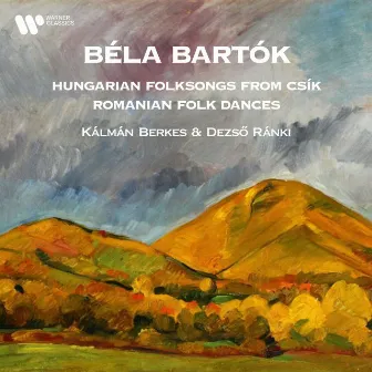 Bartók: Hungarian Folksongs from Csík & Romanian Folk Dances (Arr. Székely for Clarinet and Piano) by Dezsö Ranki