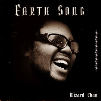 Earth Song by Wizard Chan