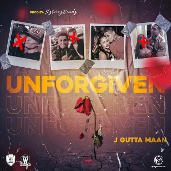 Unforgiven by J Gutta Maan