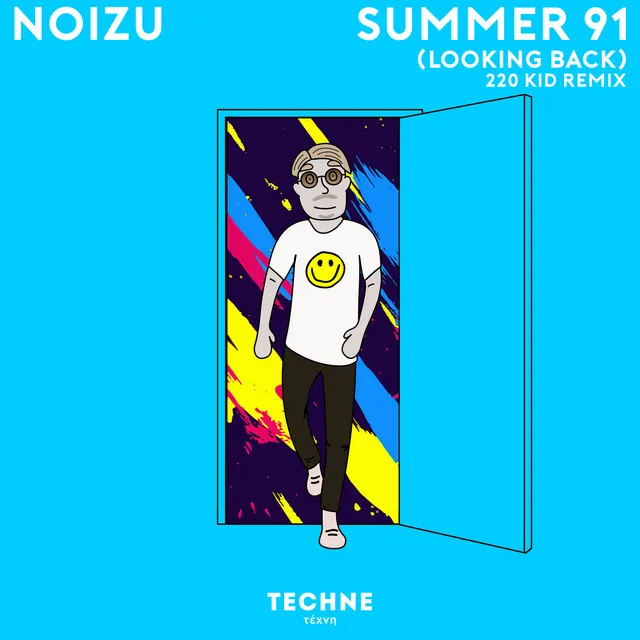 Summer 91 (Looking Back) - 220 KID Remix