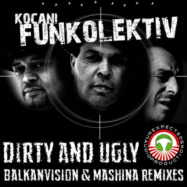 Dirty and Ugly - Balkan Mashina Remix