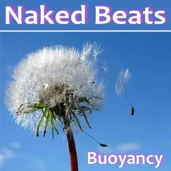 Buoyancy by Naked Beats