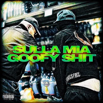 SULLA MIA GOOFY SHIT by Fernieperc